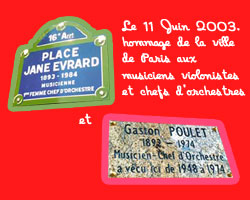 Hommage de la ville de PARIS aux musiciens violonistes et chefs d'orchestres Jane EVRARD et Gaston POULET